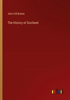 The History of Scotland