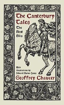 The Canterbury Tales: The Best Bits