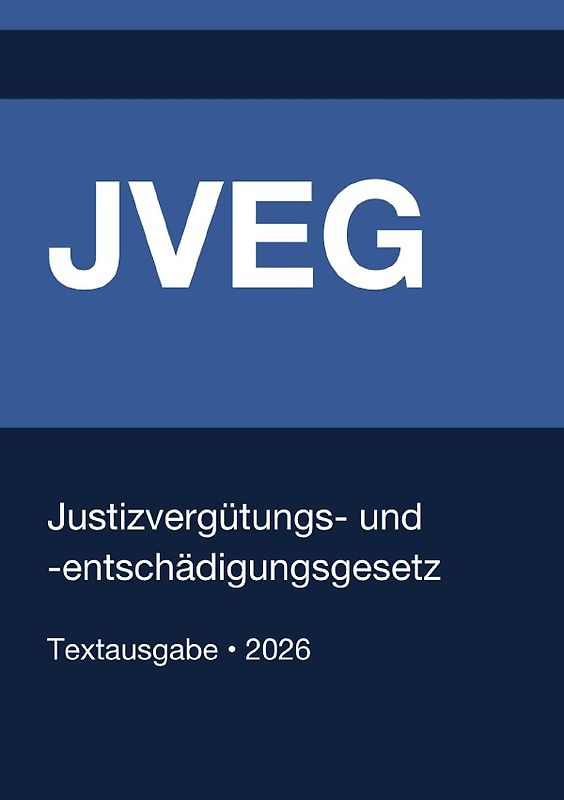 JVEG - Justizvergütungs- und -entschädigungsgesetz (Deutschland) 2026