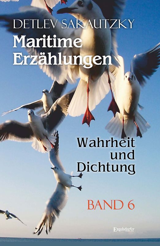 Maritime Erzählungen – Wahrheit und Dichtung (Band 6)