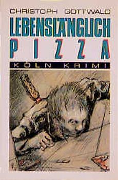 Lebenslänglich Pizza