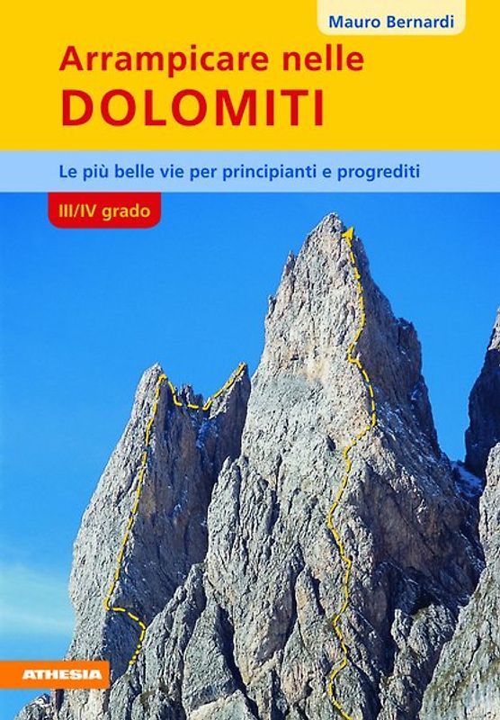 Arrampicare nelle Dolomiti - III/IV grado di difficoltà