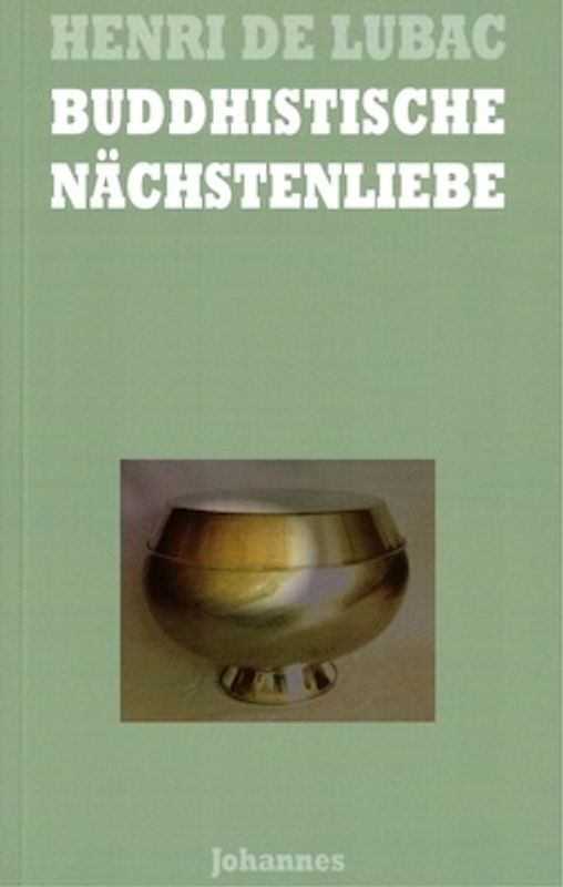 Buddhistische Nächstenliebe