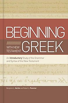 Beginning with New Testament Greek
