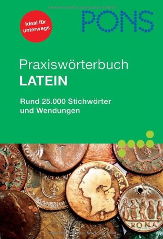 PONS Praxiswörterbuch Latein