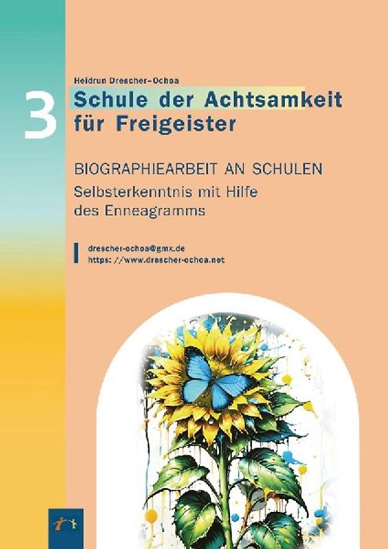 Biographiearbeit an Schulen. Selbsterkenntnis mit Hilfe des Enneagramms