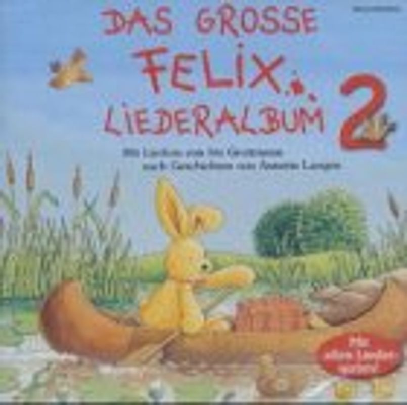 Das grosse Felix Liederalbum 2