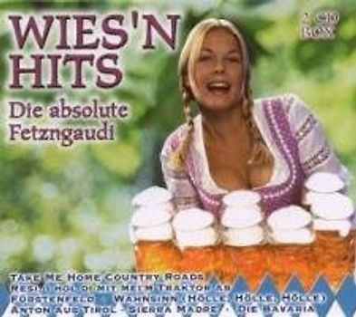 Various - WIES´N HITS - Die absolute Fetzngaudi / O´zapft is
