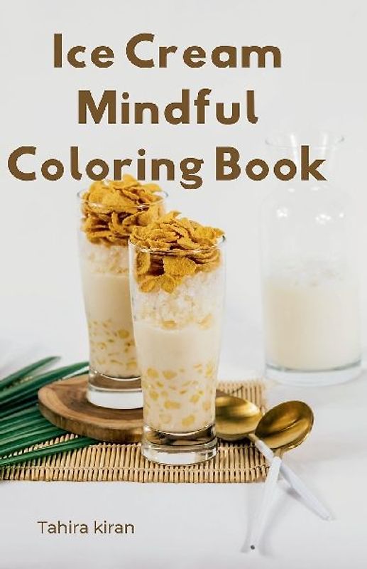 Ice Cream Mindful Coloring Book