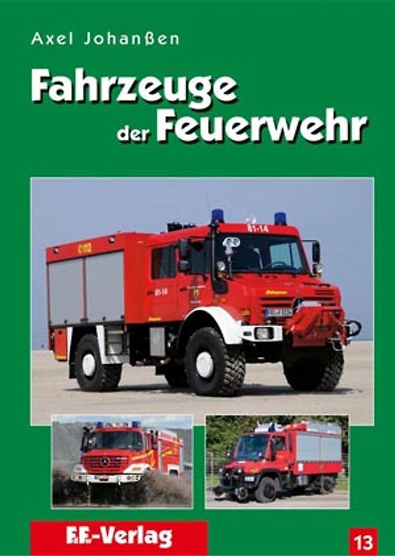 Fahrzeuge der Feuerwehr, Band 13