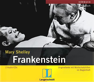Frankenstein. Originaltexte und Wortschatzhilfen im Begleitheft