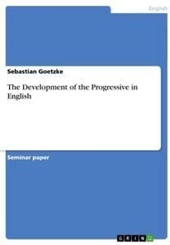 The Development of the Progressive in English