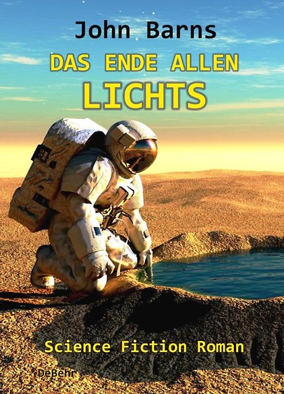 Das Ende allen Lichts - Science Fiction Roman