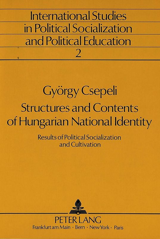 Structures and Contents of Hungarian National Identity