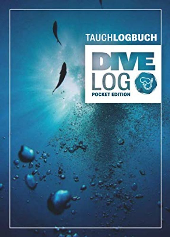 Tauchlogbuch I Dive Log Pocket Edition: Kleines Logbuch als Geschenk für Taucher & Scuba Diver zum dokumentieren von 80 Tauchgängen I Inhaltsverzeichnis I Format: DIN A6 I 84 Seiten I Luftblasen