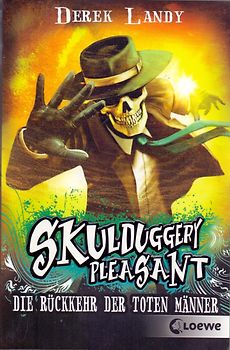 Skulduggery Pleasant (Band 8) - Die Rückkehr der Toten Männer
