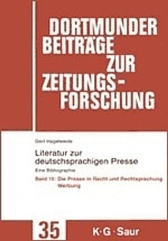 Gert Hagelweide: Literatur zur deutschsprachigen Presse / Die Presse in Recht und Rechtsprechung / Werbung