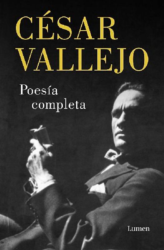 Poesía Completa. César Vallejo / Complete Poems. César Vallejo