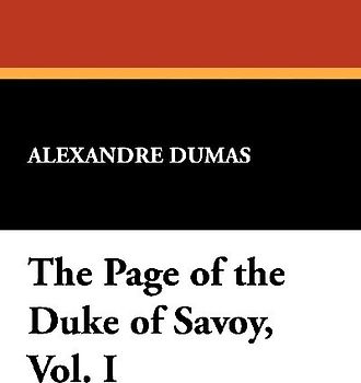 The Page of the Duke of Savoy, Vol. I