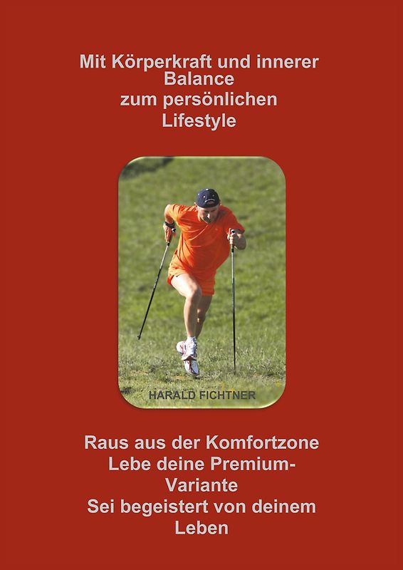 Mit Körperkraft und innerer Balance zum persönlichen Lifestyle