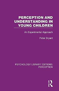 Perception and Understanding in Young Children