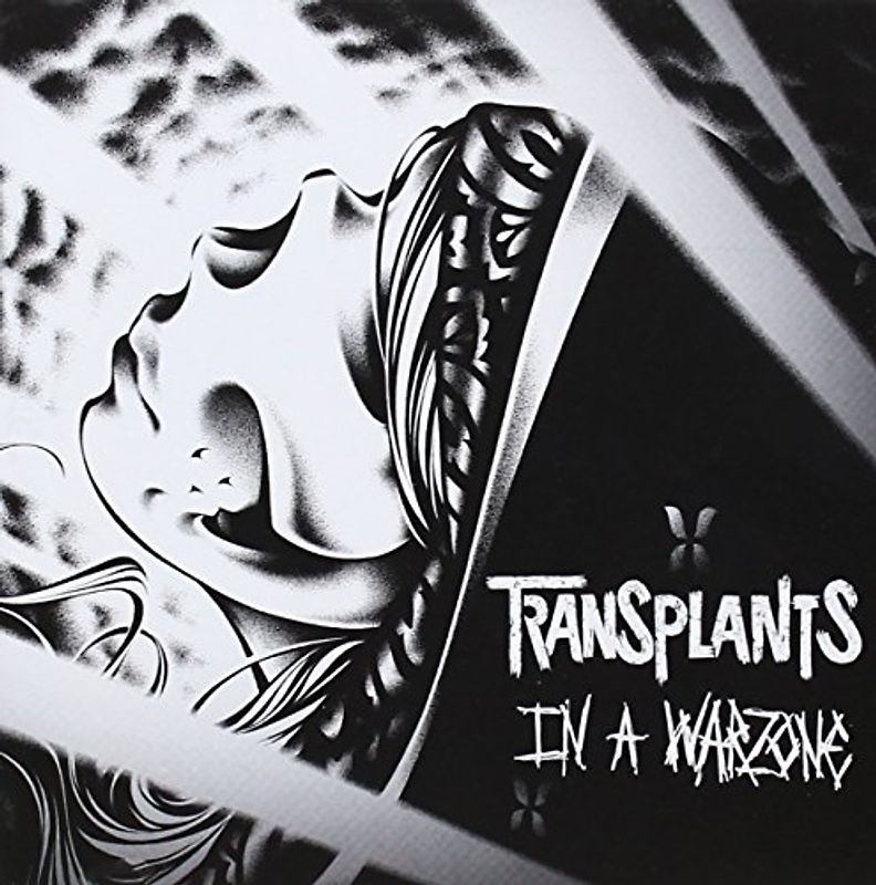 Transplants - In a Warzone