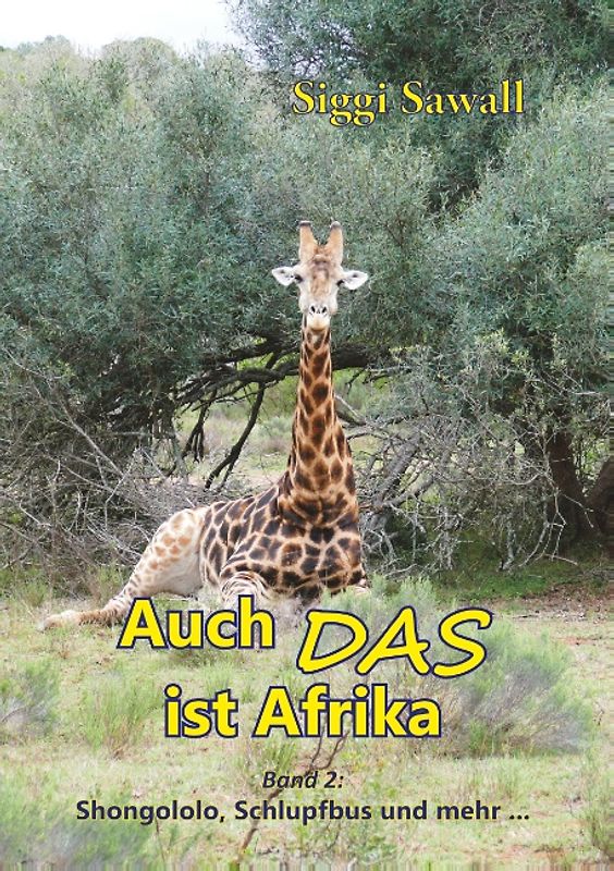 Auch das ist Afrika - Band 2