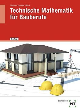 Technische Mathematik für Bauberufe