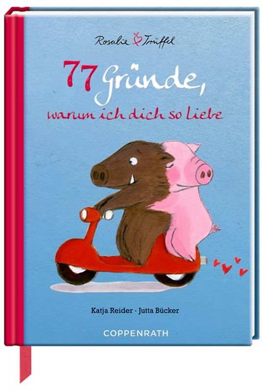 77 Gründe, warum ich dich so liebe