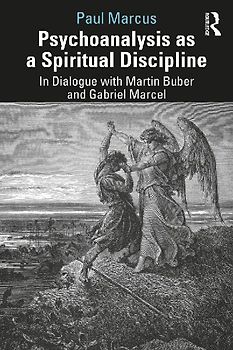 Psychoanalysis as a Spiritual Discipline