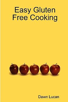 Easy Gluten Free Cooking