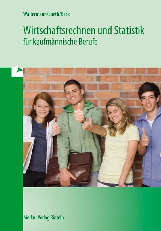 Wirtschaftsrechnen und Statistik