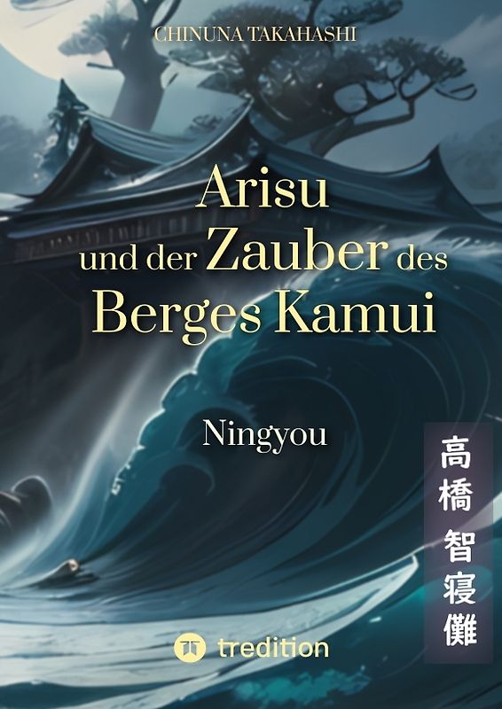 Arisu und der Zauber des Berges Kamui - Band 2