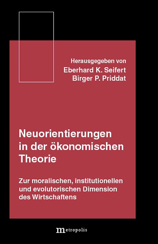 Neuorientierungen in der ökonomischen Theorie