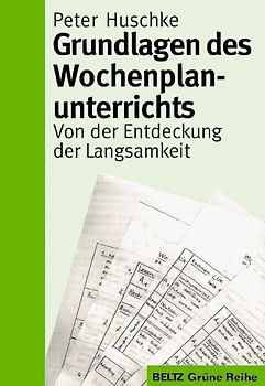 Grundlagen des Wochenplanunterrichts