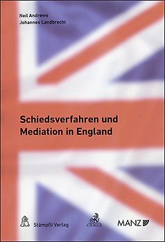 Schiedsverfahren und Mediation in England