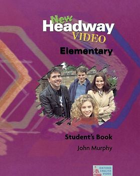 "New Headway English Course: Video. Videomaterial als Ergänzung zu... / Elementary - Student's Book