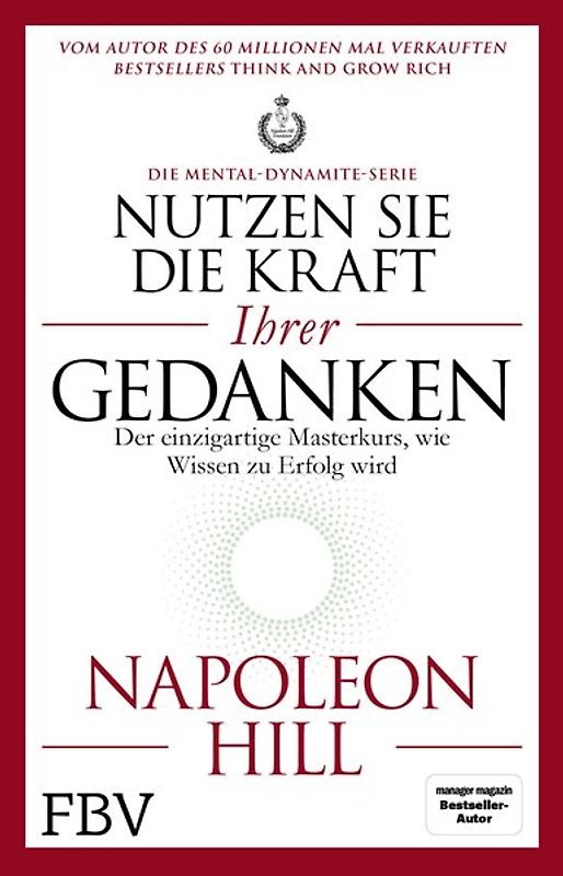 Nutzen Sie die Kraft Ihrer Gedanken – Die Mental-Dynamite-Serie