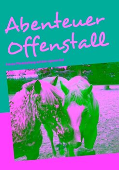 Abenteuer Offenstall