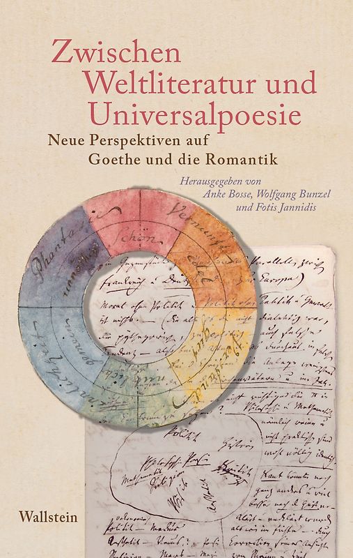 Zwischen Weltliteratur und Universalpoesie