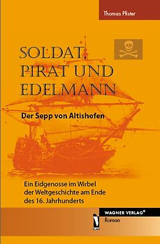 Soldat, Pirat und Edelmann