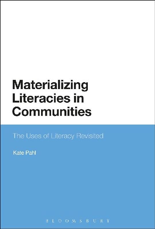 Materializing Literacies in Communities