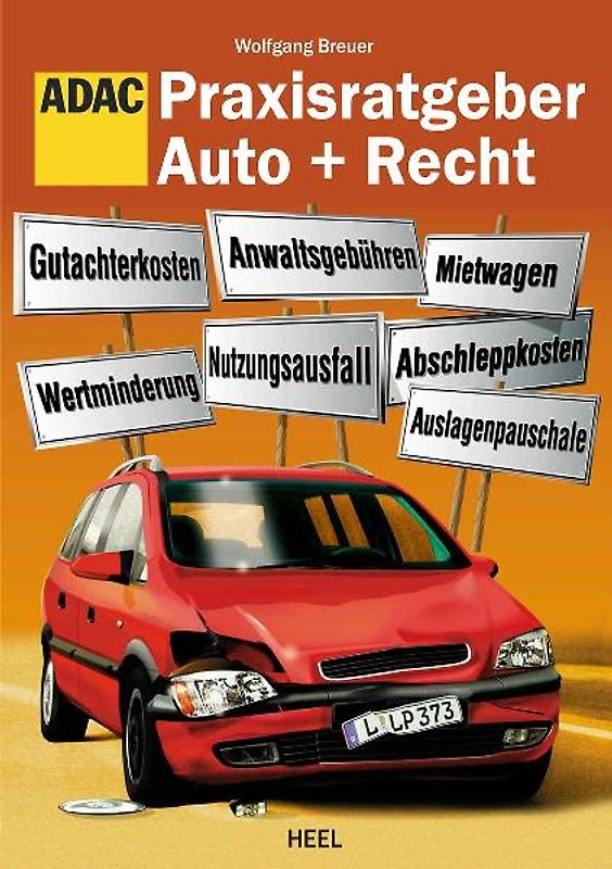 Praxisratgeber Auto + Recht