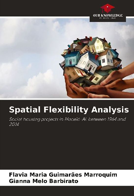 Spatial Flexibility Analysis
