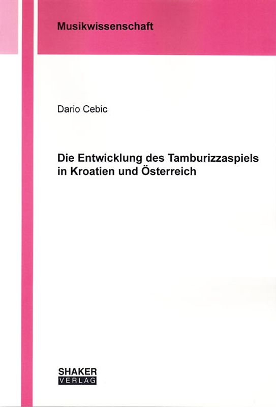 Die Entwicklung des Tamburizzaspiels in Kroatien und Österreich