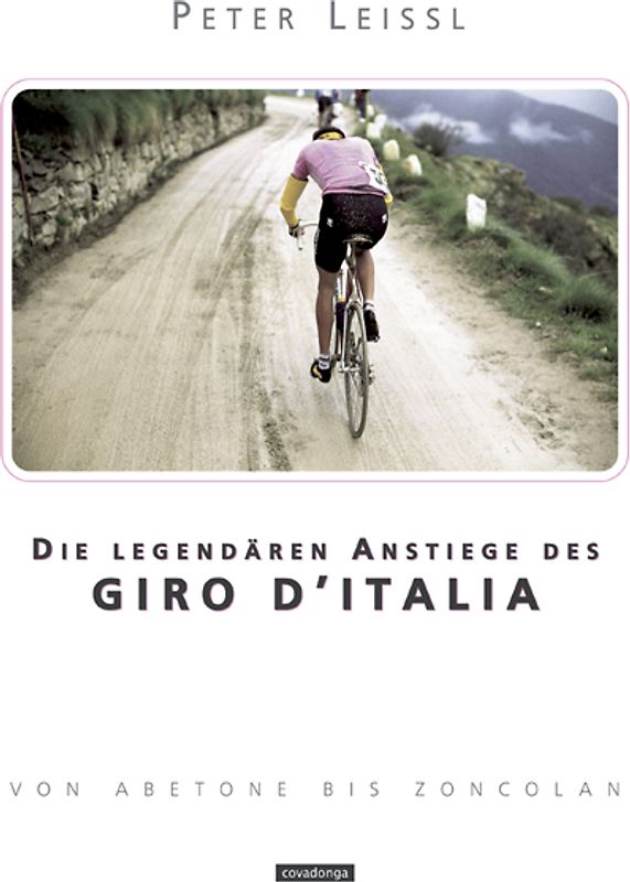 Die legendären Anstiege des Giro d'Italia