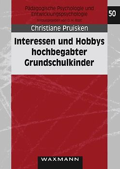 Interessen und Hobbys hochbegabter Grundschulkinder