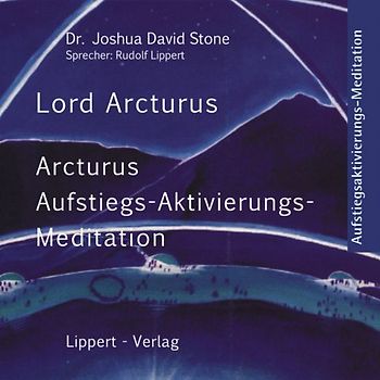 Arcturus Aufstiegs-Aktivierungs-Meditation