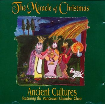 Ancient Cultures - Miracle of Christmas