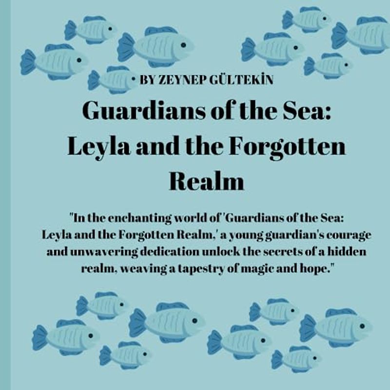 Guardians of the Sea: Leyla and the Forgotten Realm